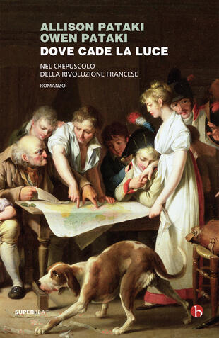 copertina Dove cade la luce. Nel crepuscolo della Rivoluzione francese