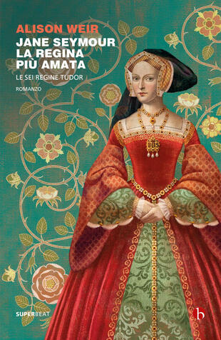 copertina Jane Seymour. La regina più amata. Le sei regine Tudor