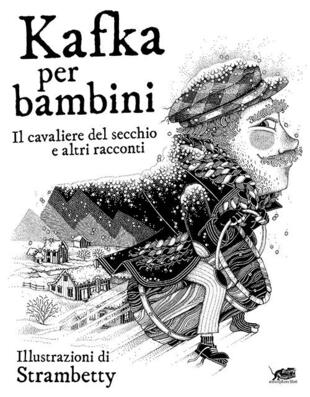 copertina Kafka per bambini. Il cavaliere del secchio e altri racconti