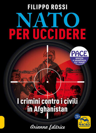 copertina Nato per uccidere. I crimini contro i civili in Afghanistan