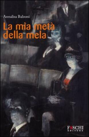 copertina La mia metà della mela
