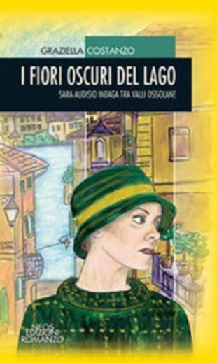 copertina I fiori oscuri del lago. Sara Audisio indaga tra le Valli ossolane