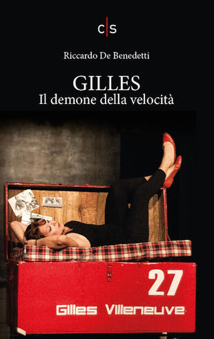 copertina Gilles. Il demone della velocità
