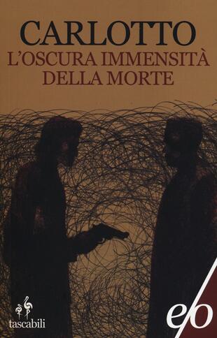 copertina L' oscura immensit&agrave; della morte