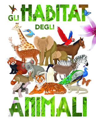 copertina Gli habitat degli animali
