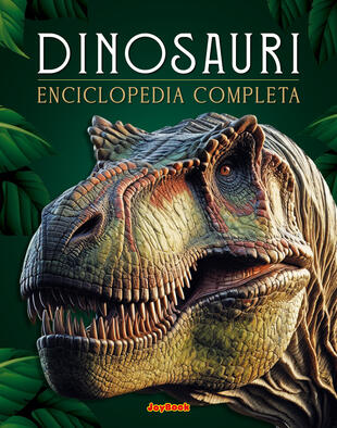 copertina Dinosauri. Enciclopedia completa
