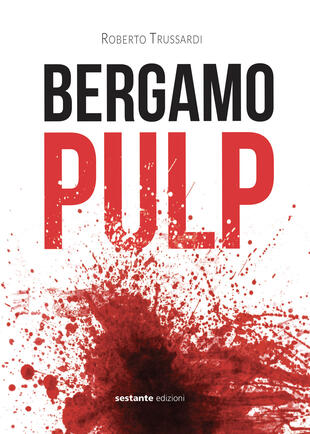 copertina Bergamo pulp