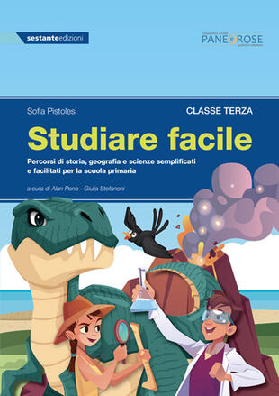 copertina Studiare facile. Classe terza. Percorsi di storia, geografia e scienze semplificati e facilitati per la scuola primaria