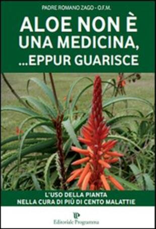 copertina Aloe non è una medicina, eppur... guarisce