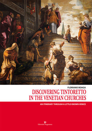 copertina Discovering Tintoretto in the venetian churches. An itinerary through a little known Venice