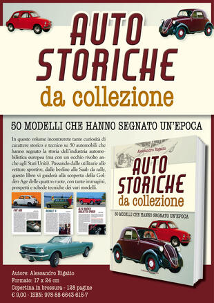 copertina Auto storiche da collezione. 50 modelli che hanno segnato un'epoca