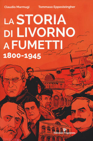 copertina La storia di Livorno a fumetti 1800-1945