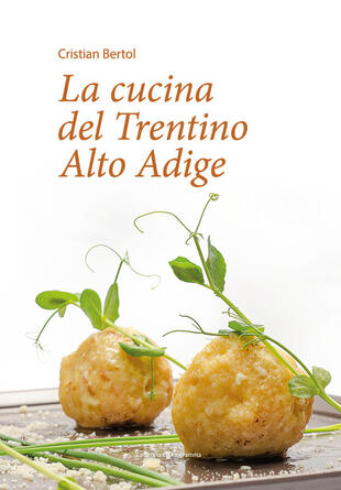 copertina La cucina del Trentino Alto Adige