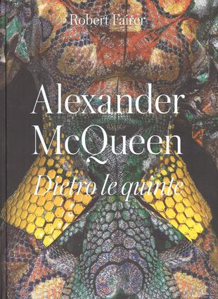 copertina Alexander McQueen. Dietro le quinte. Ediz. a colori