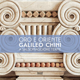 copertina L'oro e l'Oriente. Galileo Chini a Salsomaggiore Terme. Ediz. a colori