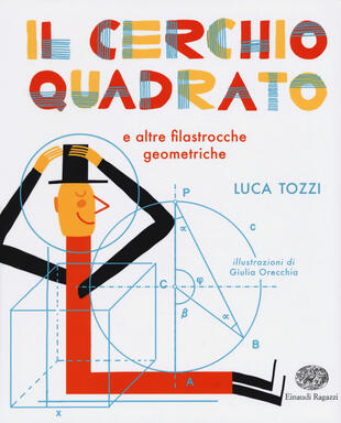 copertina Il cerchio quadrato e altre filastrocche geometriche. Ediz. a colori