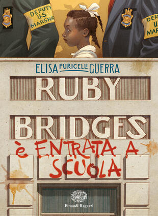 copertina Ruby Bridges &egrave; entrata a scuola