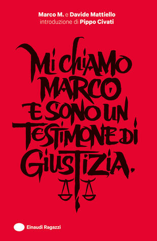 copertina Mi chiamo Marco e sono un testimone di giustizia
