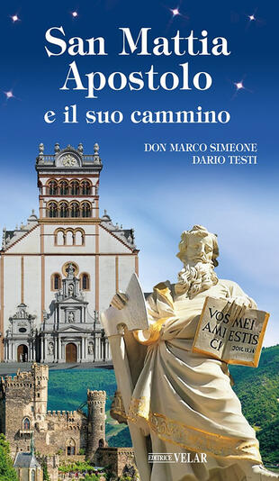 copertina San Mattia Apostolo e il suo cammino