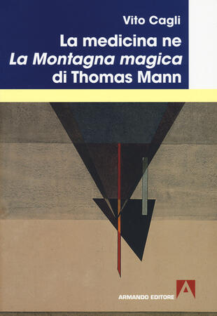 copertina La medicina ne «La montagna magica» di Thomas Mann