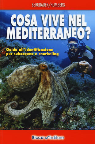 copertina Cosa vive nel Mediterraneo? Guida all'identificazione per i subacquea e snorkeling