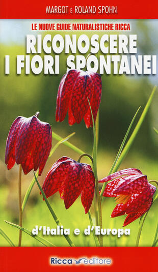 copertina Riconoscere i fiori spontanei d'Italia e d'Europa