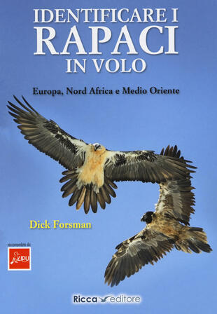 copertina Identificare i rapaci in volo. Europa, Nord Africa e Medio Oriente
