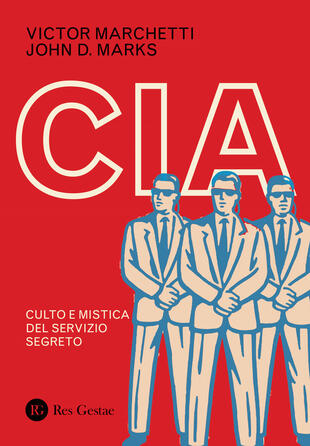 copertina CIA. Culto e mistica del servizio segreto