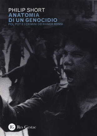copertina Anatomia di un genocidio. Pol Pot e i crimini dei Khmer rossi