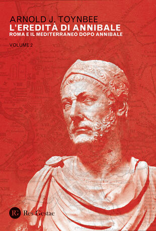 copertina L'eredità di Annibale. Vol. 2: Roma e il Mediterraneo dopo Annibale