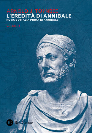 copertina L'eredità di Annibale. Vol. 1: Roma e l'Italia prima di Annibale