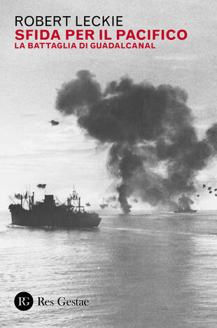 copertina Sfida per il Pacifico. La battaglia di Guadalcanal
