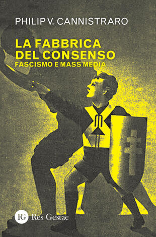 copertina La fabbrica del consenso. Fascismo e mass media