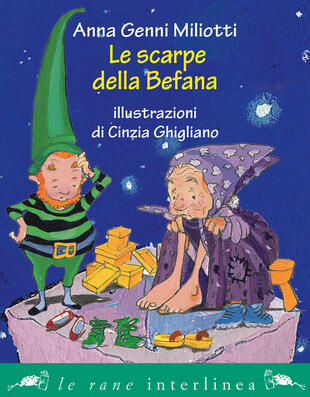 copertina Le scarpe della Befana. Ediz. illustrata
