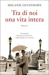 copertina Tra di noi una vita intera