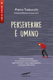 copertina Perseverare è umano