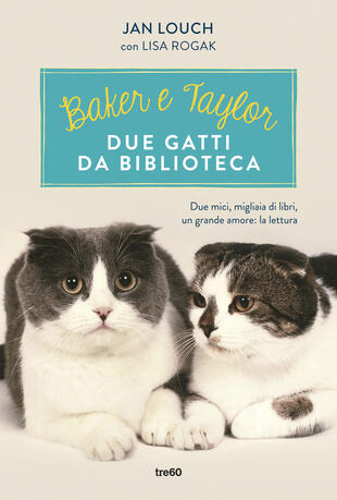 copertina Baker e Taylor, due gatti da biblioteca