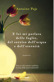 copertina Lei mi parlava delle foglie, del sorriso dell'acqua e dell'eternità