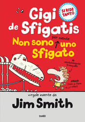 copertina Gigi de Sfigatis. Non sono per niente uno sfigato