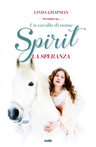 copertina Un cavallo di nome Spirit. La speranza