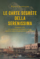Paolo Lanzotti presenta "Le carte segrete della Serenissima" (tre60) a Verona