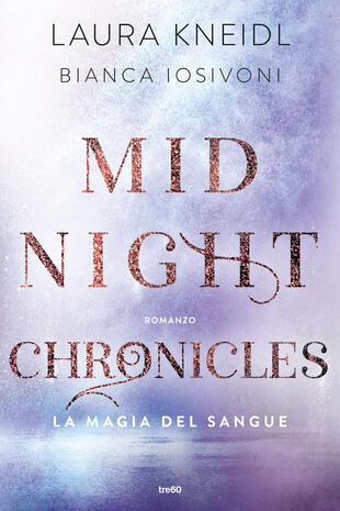 copertina Midnight Chronicles. La magia del sangue