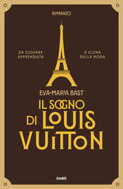 copertina Il sogno di Louis Vuitton