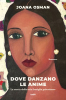 Dove danzano le anime