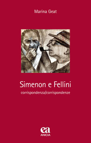 copertina Simenon e Fellini. Corrispondenza/corrispondenze