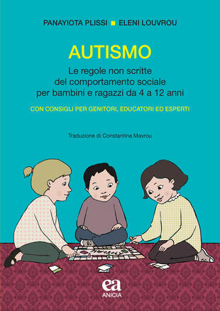copertina Autismo. Le regole non scritte del comportamento sociale per bambini e ragazzi da 4 a 12 anni