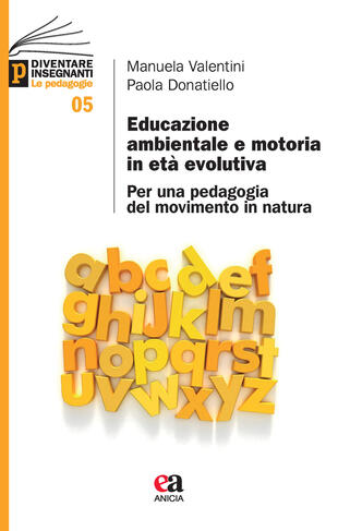 copertina Educazione ambientale e motoria in età evolutiva. Per una pedagogia del movimento in natura