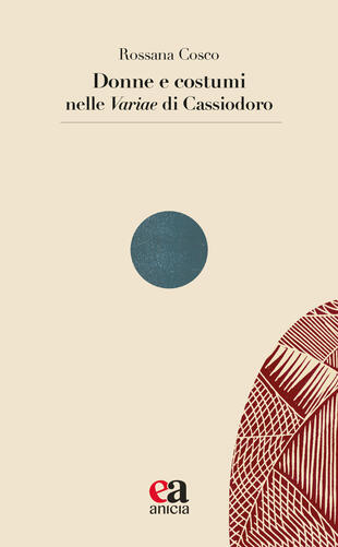 copertina Donne e costumi nelle «Variae» di Cassiodoro