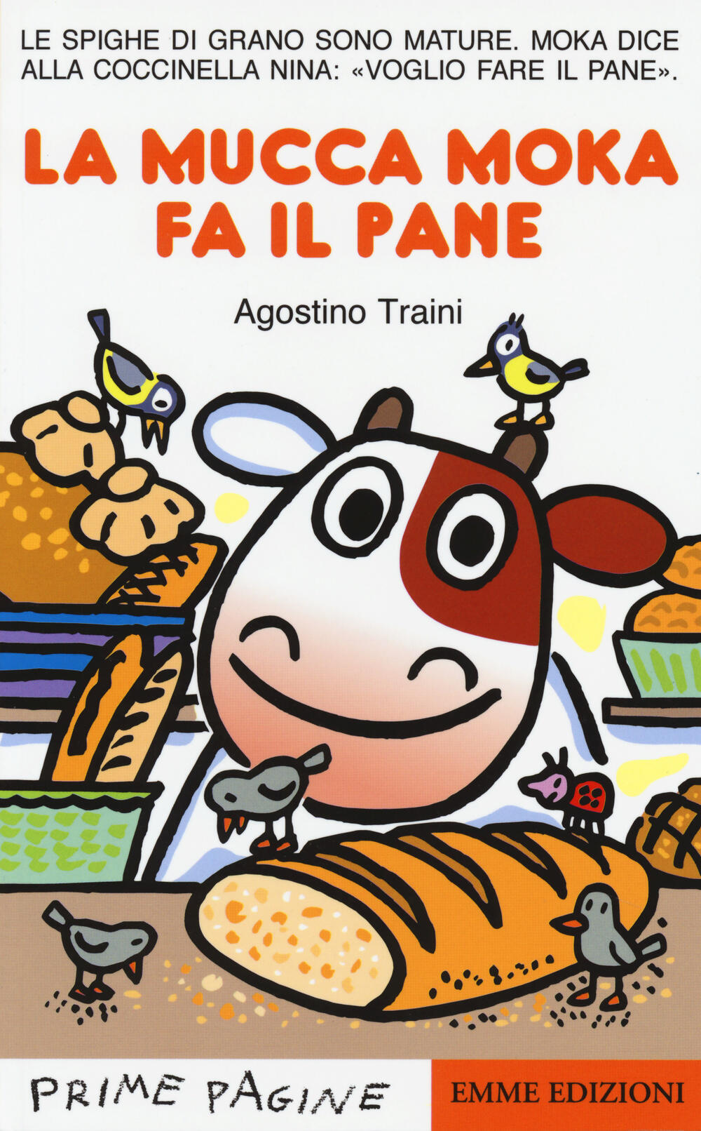  Prime Pagine in Italiano: La Mucca Moka Fa La Pizza (Italian  Edition): 9788867143320: Agostino Traini: Books