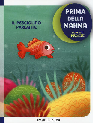copertina Il pesciolino parlante. Prima della nanna